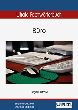 Utrata Fachwörterbuch: Büro